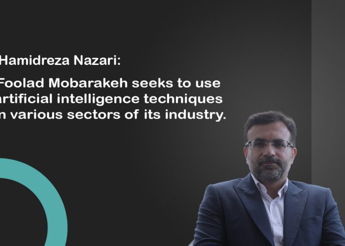Foolad Mobarakeh's Role in Advancing AI in Iran: Insights from Dr. Hamidreza Nazari