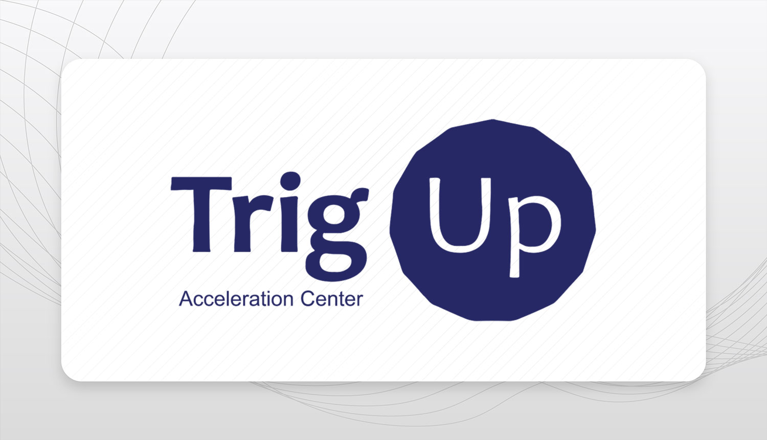 Trigup has achieved 13 successful startup exits